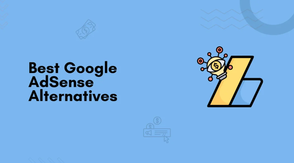 Best AdSense Alternatives