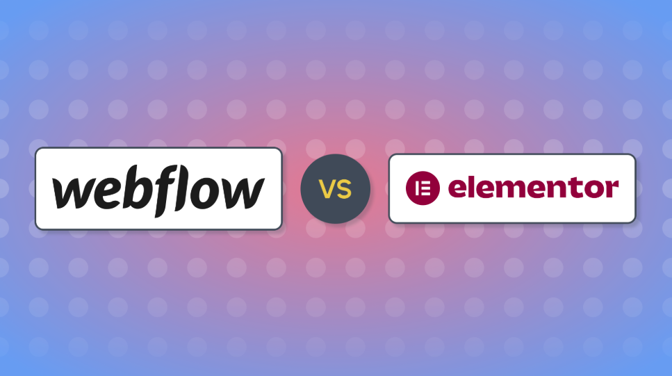 Webflow vs Elementor